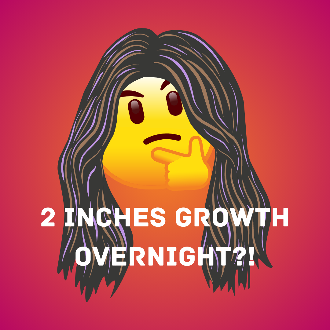 Two Inches of Growth Overnight?!