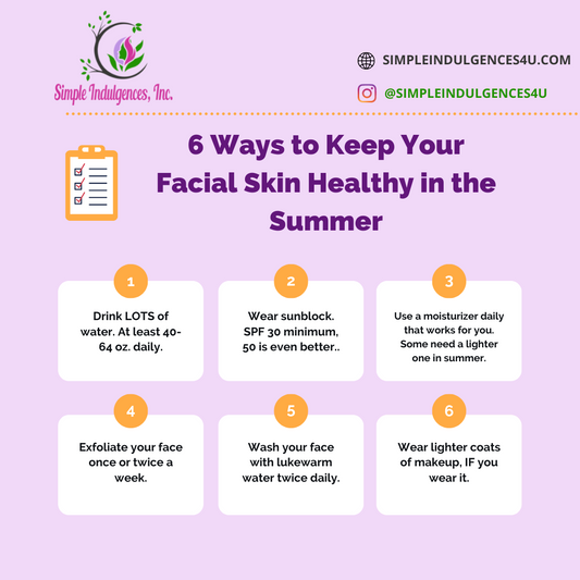 6 Ways to Keep Your Facial Skin Healthy in the Summer